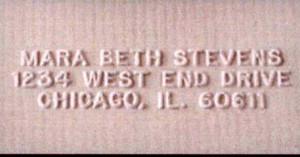 Embossed example of 3-line Address
in Helvetica font, all caps