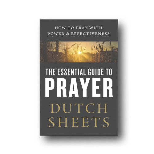 Essential Guide to Prayer, The