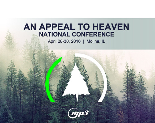 An Appeal to Heaven Nat'l Conference Moline, IL (7-MP3 Download)