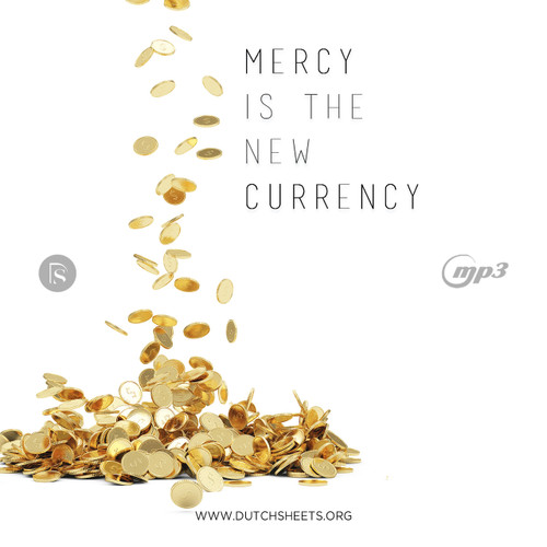 Mercy Is The New Currency (MP3 Download)