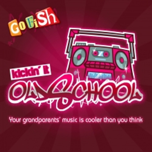 Kickin’ It Old School CD