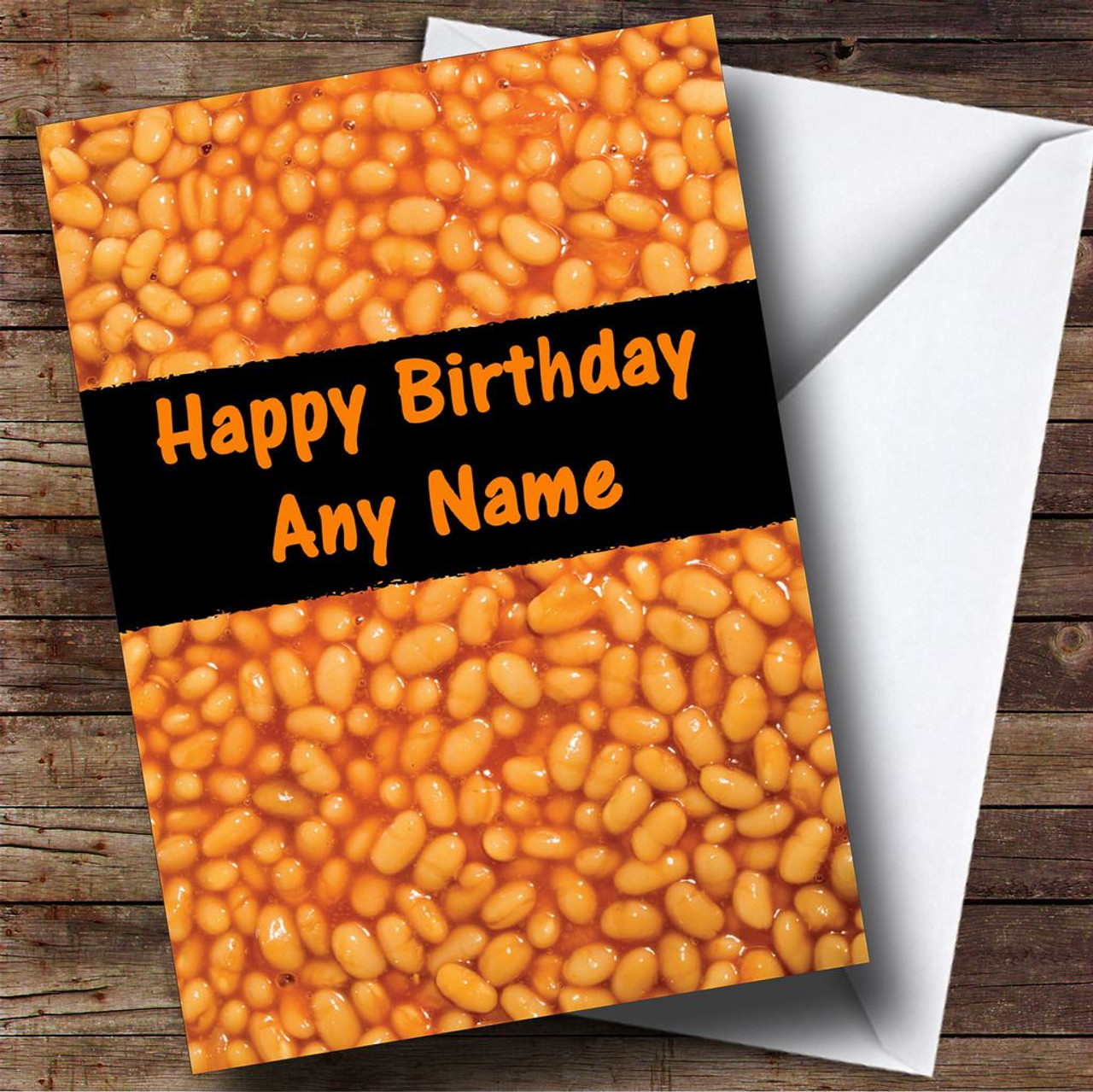 Baked Beans Funny Personalised Birthday Card The Card Zoo