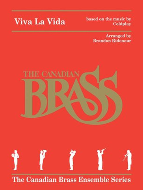 Viva La Vida Brass Quintet (Coldplay/ arr. Ridenour) Viva La Vida Brass Quintet (Coldplay/ arr. Ridenour)