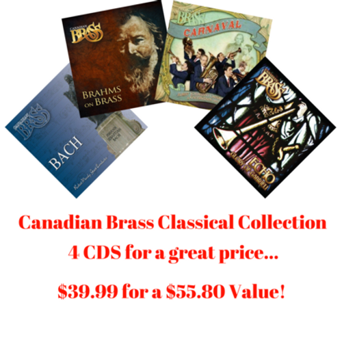 Canadian Brass Classical CD Collection (4 CDs) Canadian Brass Classical CD Collection (4 CDs)