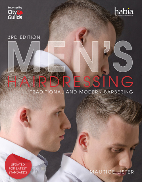 Men's Hairdressing Traditional and Modern Barbering, 3rd Edition by Maurice Lister Men's Hairdressing Traditional and Modern Barbering, 3rd Edition by Maurice Lister