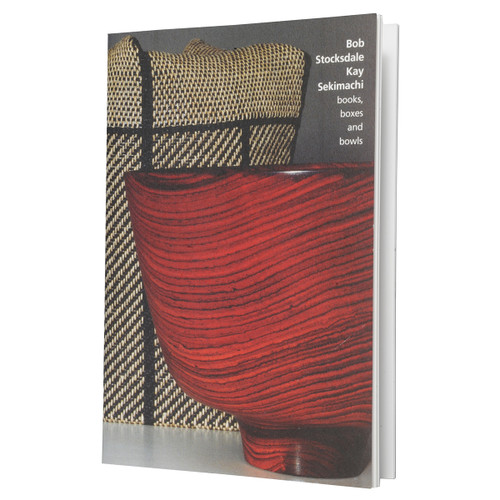 Bob Stocksdale Kay Sekimachi: books, boxes and bowls