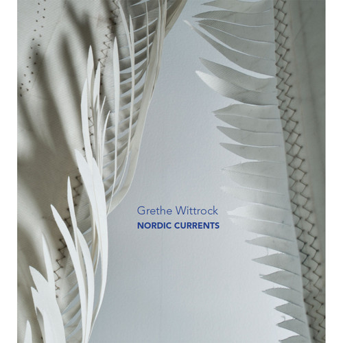 Grethe Wittrock: Nordic Currents