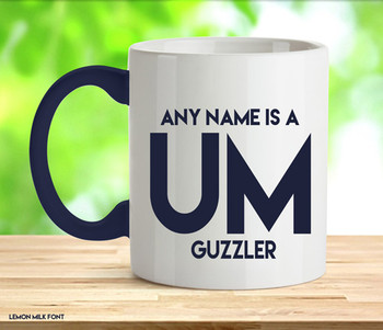 Adult Any Name Cum Guzzler Rude Mug Adult Any Name Cum Guzzler Rude Mug