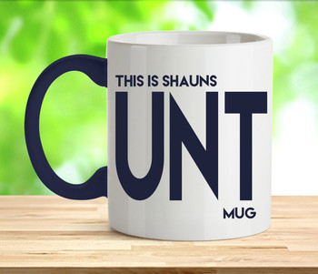 Adult Cunt Mug Any Name Rude Mug Adult Cunt Mug Any Name Rude Mug