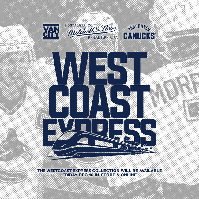 VANCITY ORIGINAL® x VANCOUVER CANUCKS x MITCHELL & NESS 'WESTCOAST EXPRESS' COLLECTION