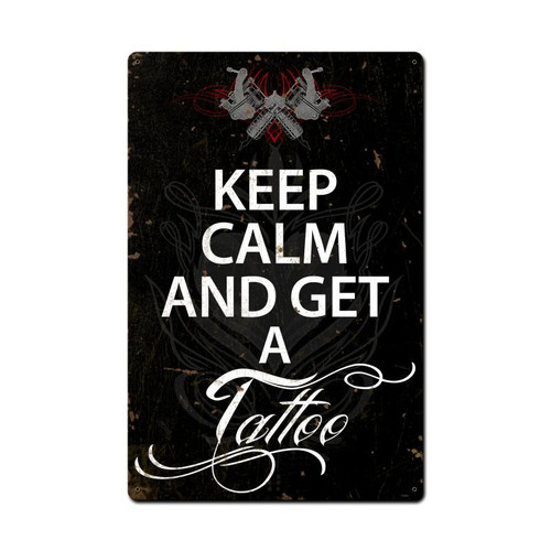 Keep Calm Tattoo Metal Sign 16 x 24 Inches