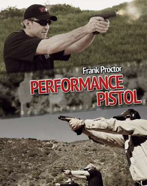 FRANK PROCTOR PERFORMANCE PISTOL DVD