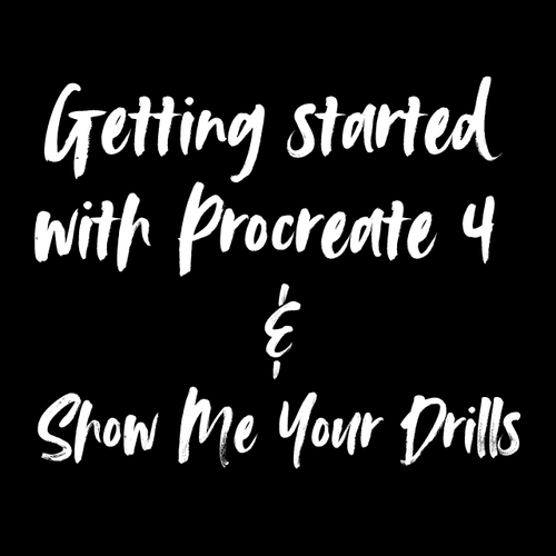 Getting started with Procreate 4 and Show Me Your Drills