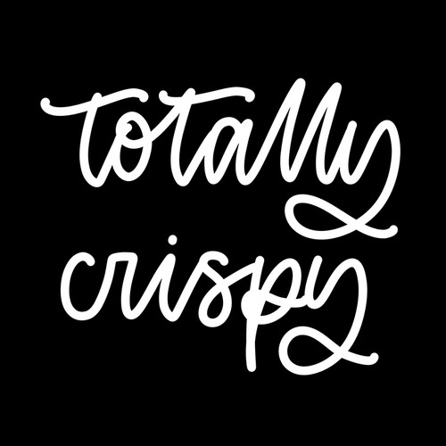 Totally Crispy