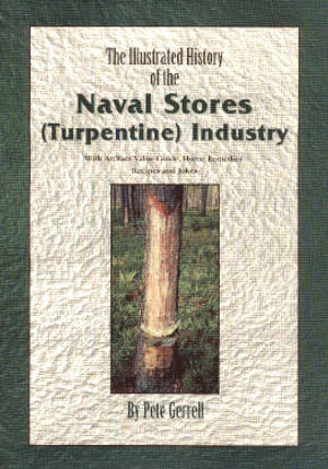 Copy of Naval Stores (Turpentine Industry) RARE NEW SIGNED COPY