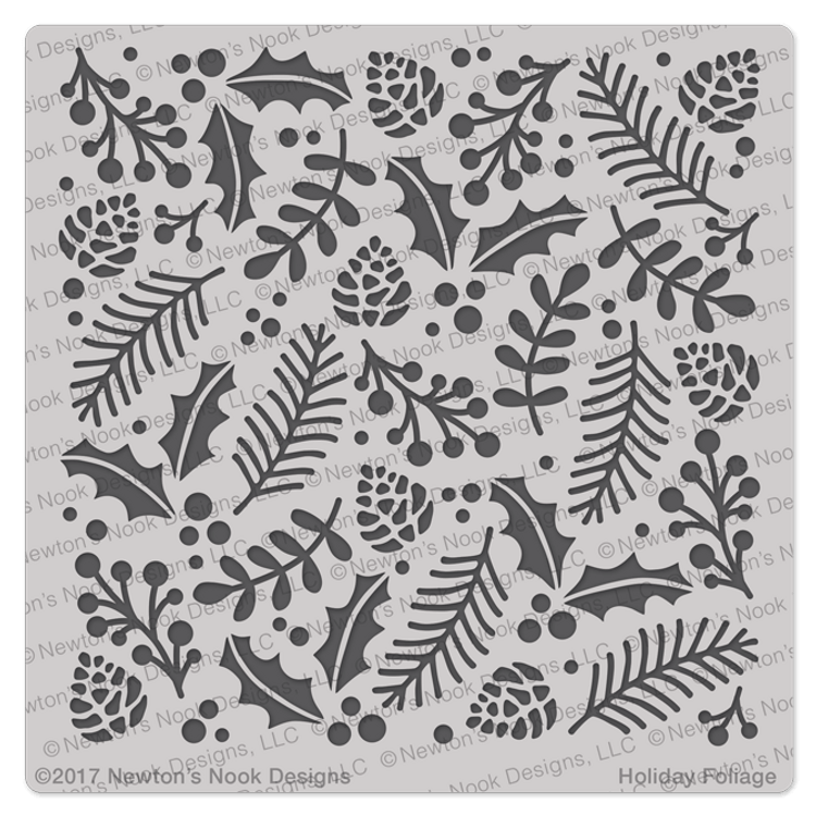 Holiday Foliage Stencil ©2017 Newton's Nook Designs