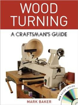 Wood Turning: A Craftsman's Guide Wood Turning: A Craftsman's Guide