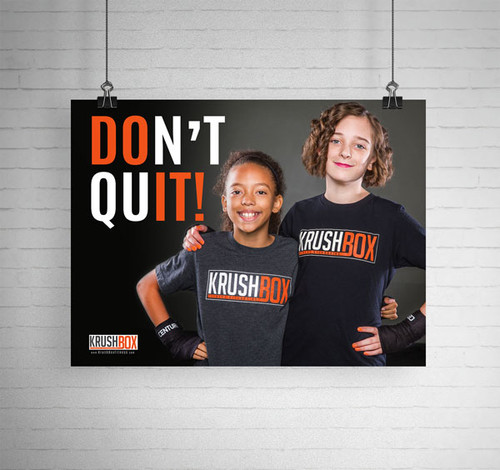 Don't Quit KrushBox Poster