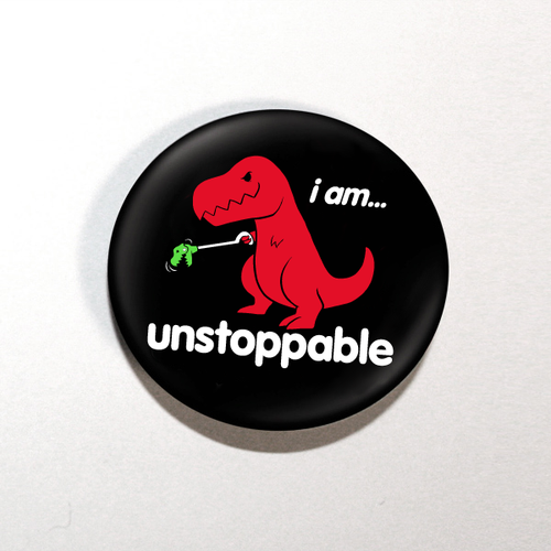 Unstoppable Dino 1.25" Button