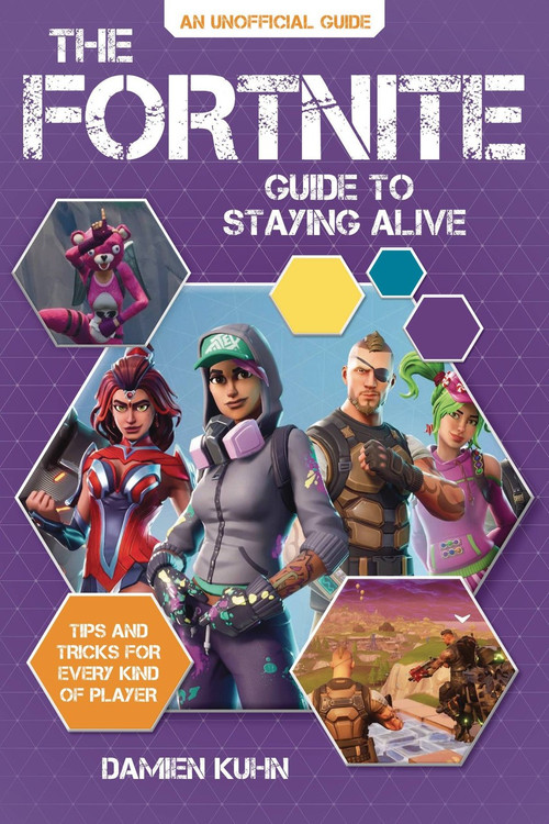Fortnite Guide To Staying Alive Unofficial Guide Book Tips ... - 500 x 750 jpeg 124kB
