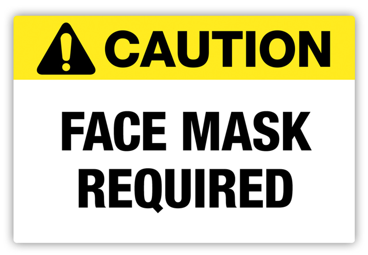 caution face mask required label creative safety supply
