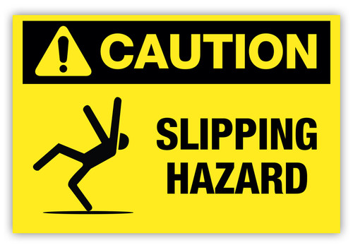 Caution - Slipping Hazard Label Caution - Slipping Hazard Label