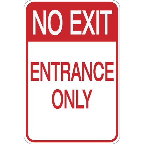 No Exit - Entrance Only - Aluminum Sign | Creative Safety ...