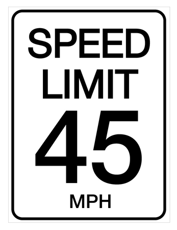 Speed Limit 45 mph - Wall Sign | Creative Safety Supply