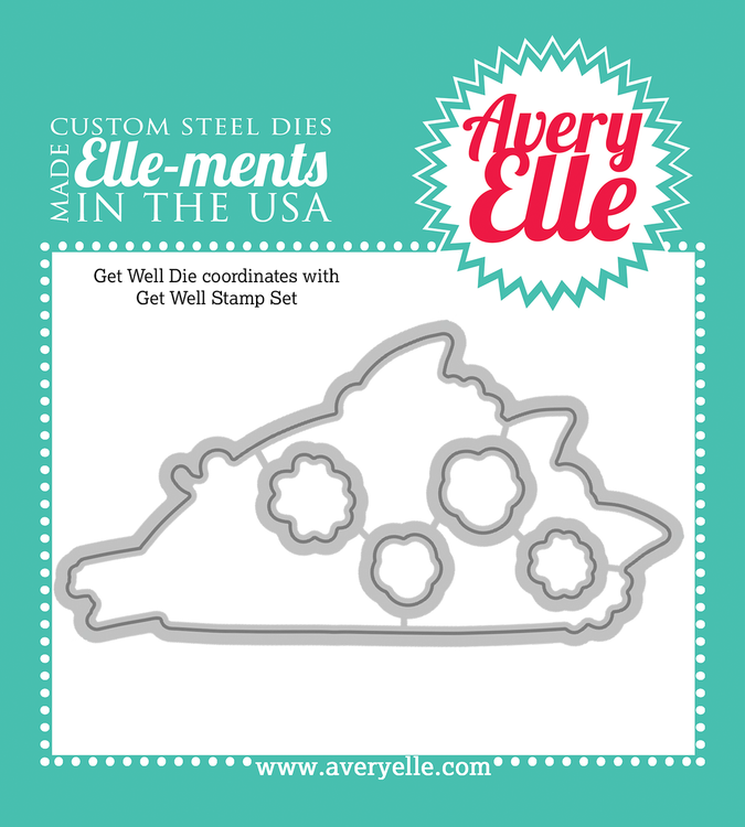 Steel Dies - Get Well by Avery Elle Inc.