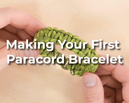 Making Your First Paracord Bracelet