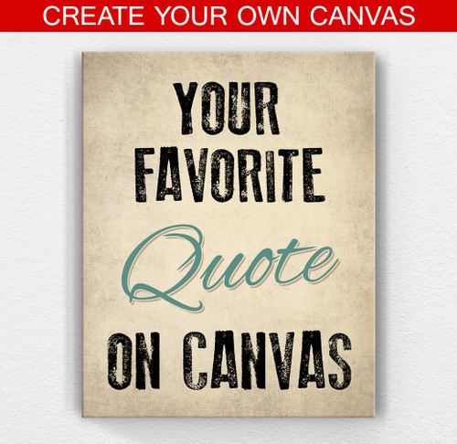 create your own quote on canvas