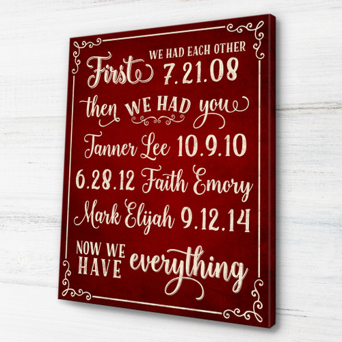 First we had each other personalized canvas