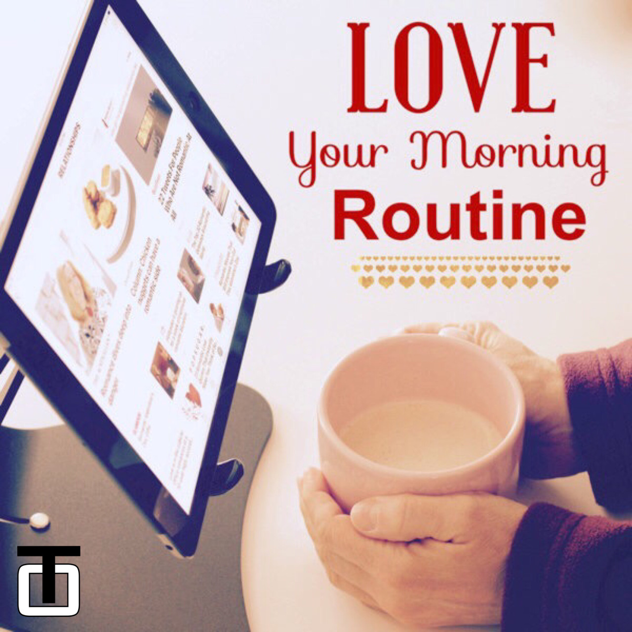 Love Your Morning Routine