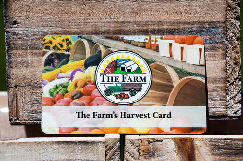 The Farm's Harvest Card can be used like cash at our farm stand on 15 Hollow Rd., Woodbury.