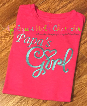 Papa's Girl Embroidery Design Papa's Girl Embroidery Design