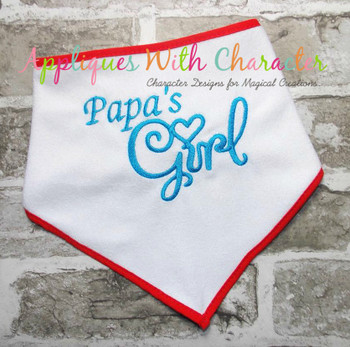 Papa's Girl Embroidery Design Papa's Girl Embroidery Design