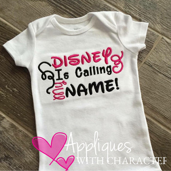 Disney Is Calling My Name Embroidery Design Disney Is Calling My Name Embroidery Design
