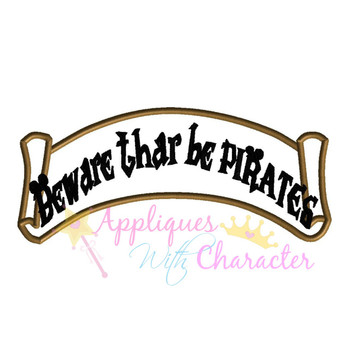 Beware Thar Be Pirates Banner Applique Design Beware Thar Be Pirates Banner Applique Design