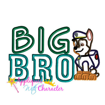 Pup Patrol Chasie BIG BRO Applique Design Pup Patrol Chasie BIG BRO Applique Design