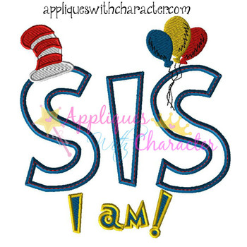 Seuss SIS I Am Applique Design Seuss SIS I Am Applique Design