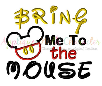 Bring Me To The Mouse Mickey Applique Embroidery Design Bring Me To The Mouse Mickey Applique Embroidery Design