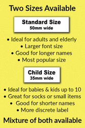 Choose 50mm or 35mm length. Smaller labels are still clear to read, as the print is BOLD. Smaller labels are idea for babies and toddler clothing.