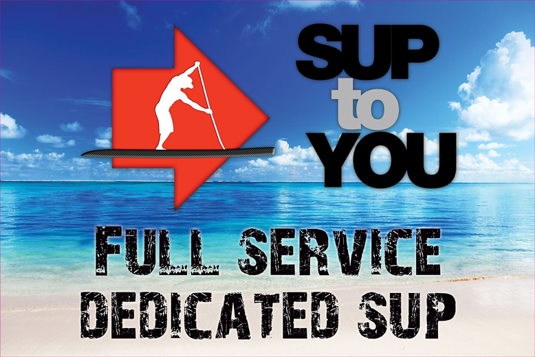 sup to you logo: full service dedicated sup