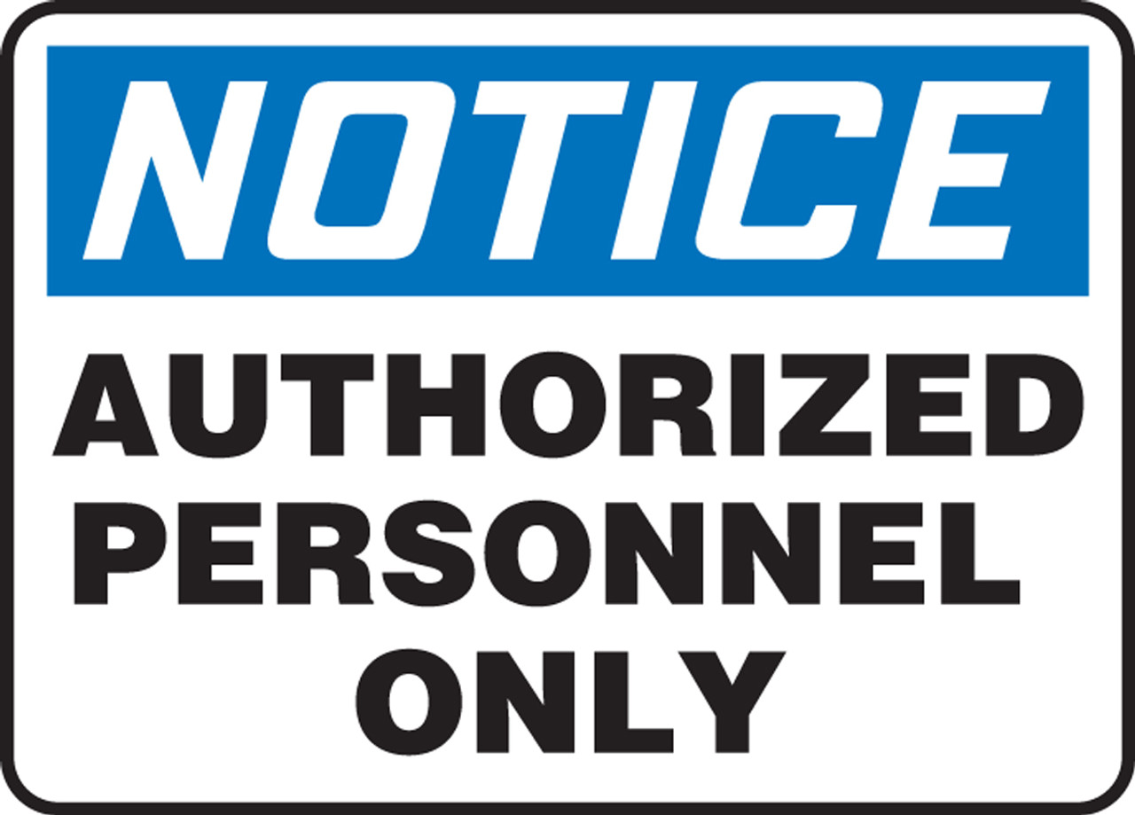 Notice Authorized Personnel Only MADMN12