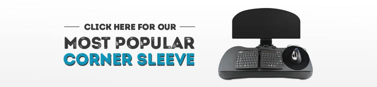 See our most popular corner sleeve