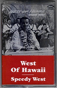 Speedy West tape West of Hawaii Speedy West tape West of Hawaii