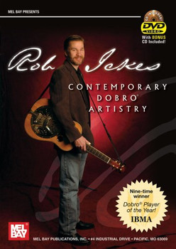 Rob Ickes - Contemporary Dobro Artistry DVD Rob Ickes - Contemporary Dobro Artistry DVD