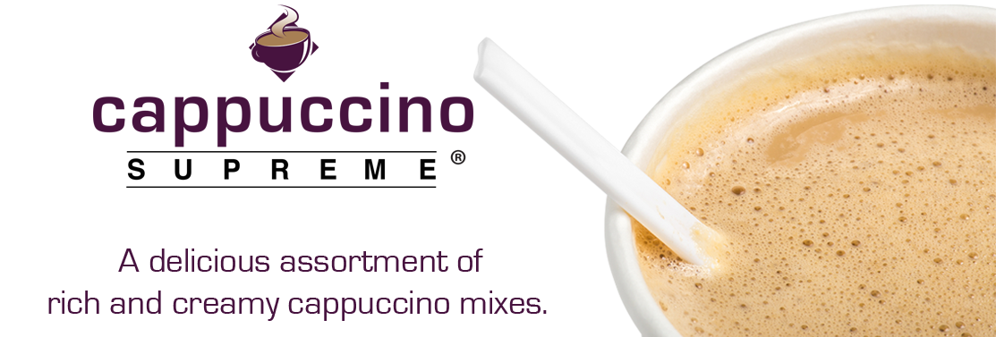 Cappuccino Supreme instant cappuccino mixes are perfect for home or coffee shop business