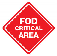 FOD Critical Area Sign FOD Critical Area Sign