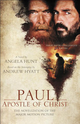 Paul, Apostle of Christ: The Novelization of the Major Motion Picture